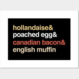 Deconstructed Eggs Benedict: hollandaise & poached egg & canadian bacon & english muffin Posters and Art